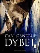 Dybet af Carl Gandrup
