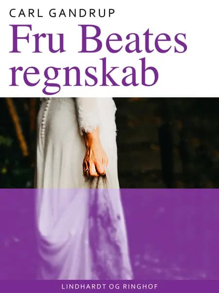 Fru Beates regnskab af Carl Gandrup