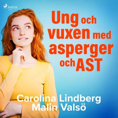 Ung och vuxen med asperger och AST af Carolina Lindberg