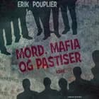 Mord, mafia og pastiser af Erik Pouplier