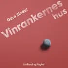 Vinrankernes hus