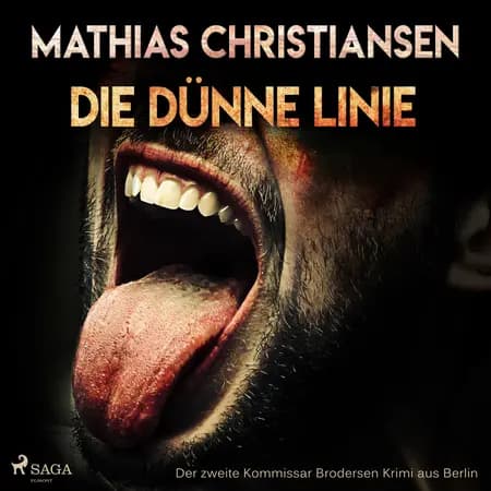 Die dünne Linie - Der zweite "Kommissar Brodersen" Krimi aus Berlin af Mathias Christiansen