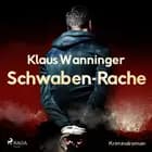 Schwaben-Rache - Kriminalroman