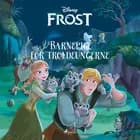 Frost - Barnepige for troldeungerne