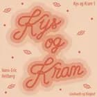 Kys og kram af Hans-Eric Hellberg