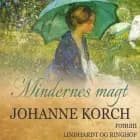 Mindernes magt af Johanne Korch