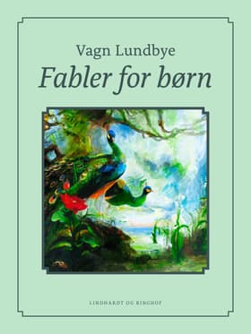 Fabler for børn af Vagn Lundbye
