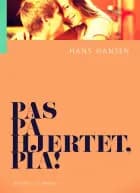 Pas på hjertet, Pia!