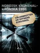 Våldsbrotten ur offrens synvinkel