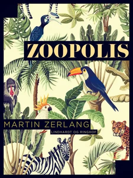 Zoopolis af Martin Zerlang