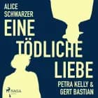 Eine tödliche Liebe