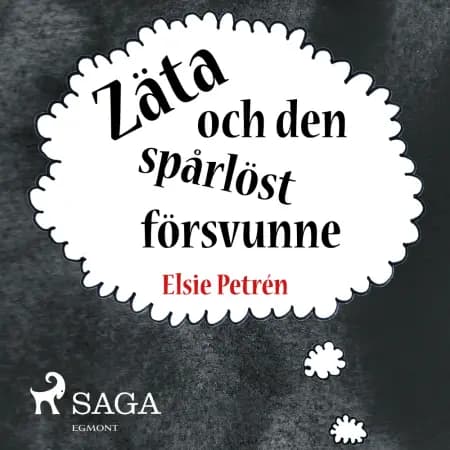 Zäta och den spårlöst försvunne af Elsie Petrén