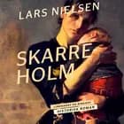 Skarreholm af Lars Nielsen