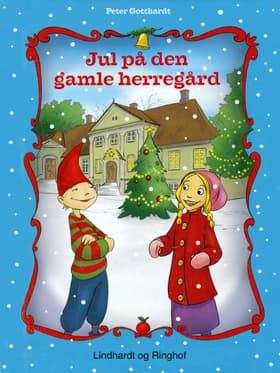 Jul på den gamle herregård af Peter Gotthardt