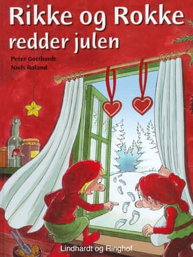 Rikke og Rokke redder julen af Peter Gotthardt