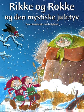 Rikke og Rokke og den mystiske juletyv af Peter Gotthardt