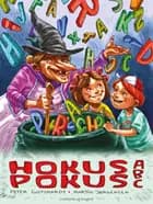 Hokus pokus ABC af Peter Gotthardt