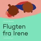 Flugten fra Irene af Hanne Brandt