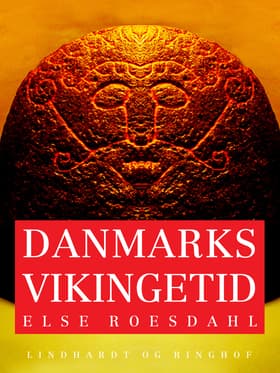 Danmarks vikingetid af Else Roesdahl