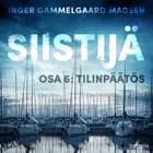 Siistijä 6: Tilinpäätös af Inger Gammelgaard Madsen