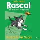Rascal 2 - Trapped on the Tracks af Chris Cooper