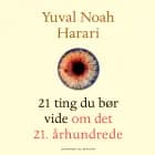 21 ting du bør vide om det 21. århundrede