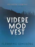 Videre mod vest