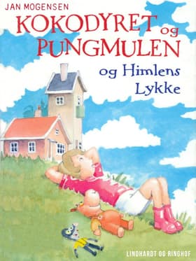 Kokodyret og Pungmulen og himlens lykke af Jan Mogensen