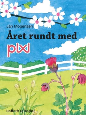 Året rundt med pixi af Jan Mogensen