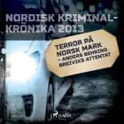 Terror på norsk mark - Anders Behring Breiviks attentat
