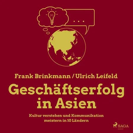 Geschäftserfolg in Asien - Kultur verstehen und Kommunikation meistern in 10 Ländern af Frank Brinkmann