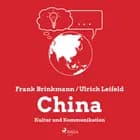 China - Kultur und Kommunikation af Frank Brinkmann og Ulrich Leifeld