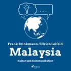 Malaysia - Kultur und Kommunikation af Frank Brinkmann og Ulrich Leifeld