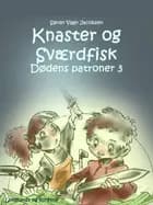 Knaster og sværdfisk af Søren Vagn Jacobsen