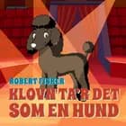 Klovn ta'r det som en hund af Robert Fisker