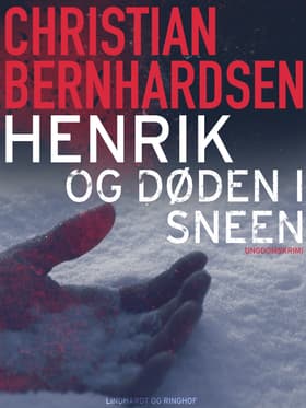 Henrik og døden i sneen af Christian Bernhardsen