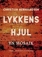 Lykkens hjul: En mosaik