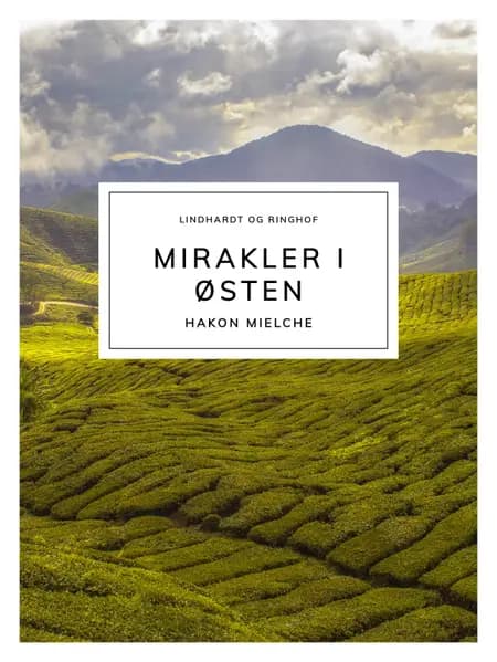 Mirakler i Østen af Hakon Mielche