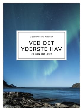 Ved det yderste hav af Hakon Mielche