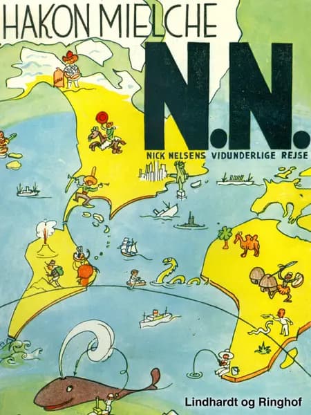 N.N. Nick Nelsens vidunderlige rejse af Hakon Mielche