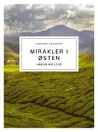 Mirakler i Østen af Hakon Mielche