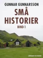 Små historier. Bind 1