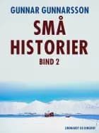 Små historier. Bind 2