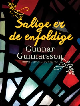 Salige er de enfoldige af Gunnar Gunnarsson
