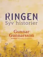 Ringen. Syv historier