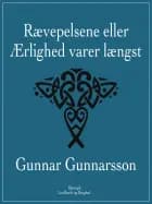 Rævepelsene eller Ærlighed varer længst