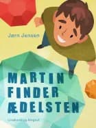 Martin finder ædelsten af Jørn Jensen