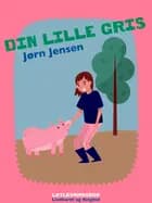 Din lille gris af Jørn Jensen