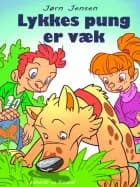 Lykkes pung er væk af Jørn Jensen