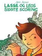Lasse og Leos sidste scoring
